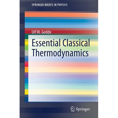 Essential Classical Thermodynamics
