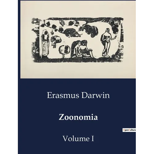 Zoonomia: Volume I