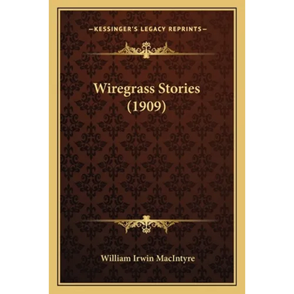 Wiregrass Stories (1909)