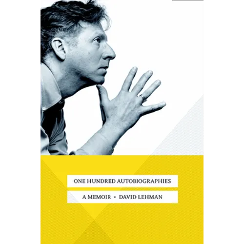 One Hundred Autobiographies: A Memoir