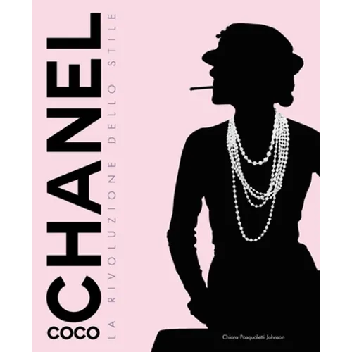 Coco Chanel: Revolutionary Woman