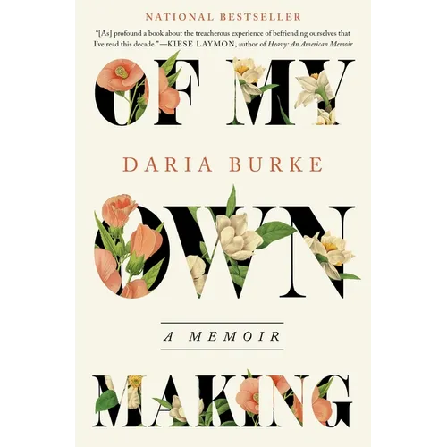 Of My Own Making: A Memoir
