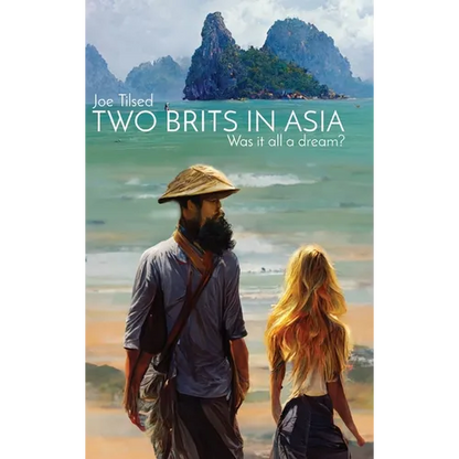 Two Brits In Asia: Was it all a dream? - Hardcover