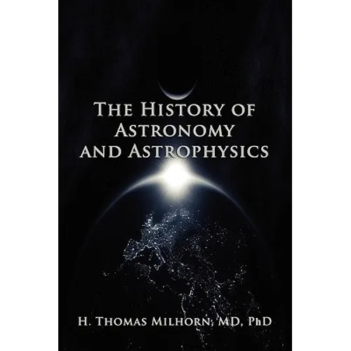 The History of Astronomy and Astrophysics: A Biographical Approach