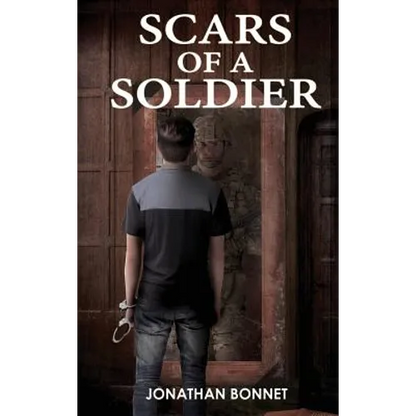 Scars of a Soldier - Hardcover