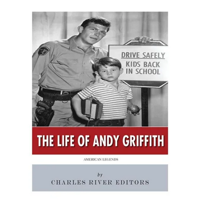 American Legends: The Life of Andy Griffith - Paperback