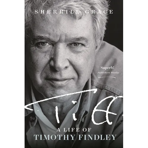 TIFF: A Life of Timothy Findley