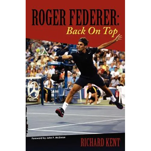 Roger Federer: Back On Top
