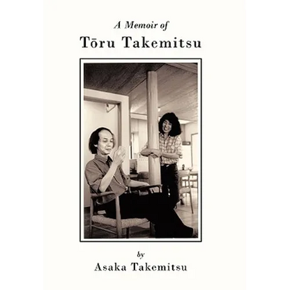 A Memoir of T Ru Takemitsu - Hardcover