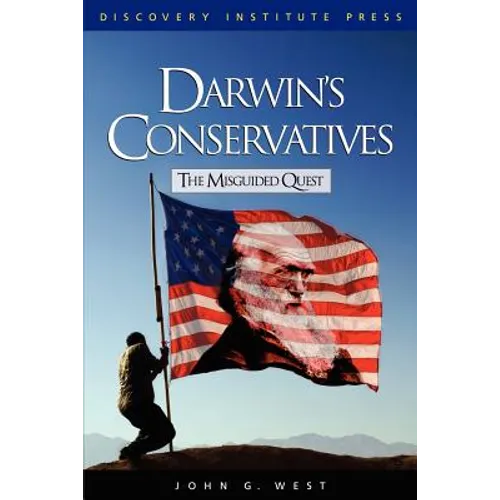Darwin's Conservatives: The Misguided Quest