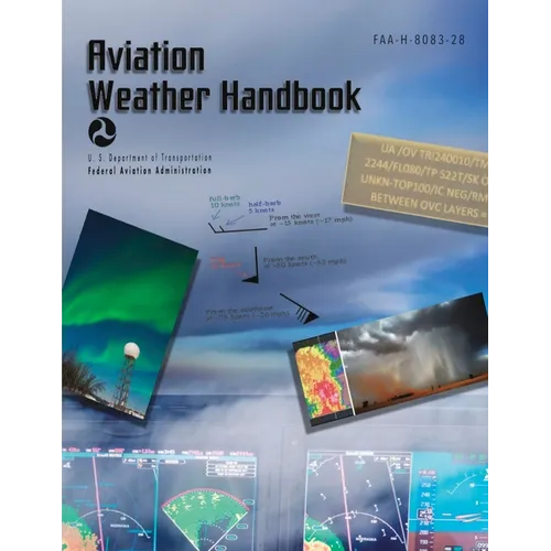 Aviation Weather Handbook: FAA-H-8083-28 (Full Color)