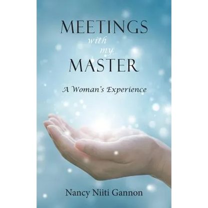 Meetings With My Master: A Woman's Experience - Paperback