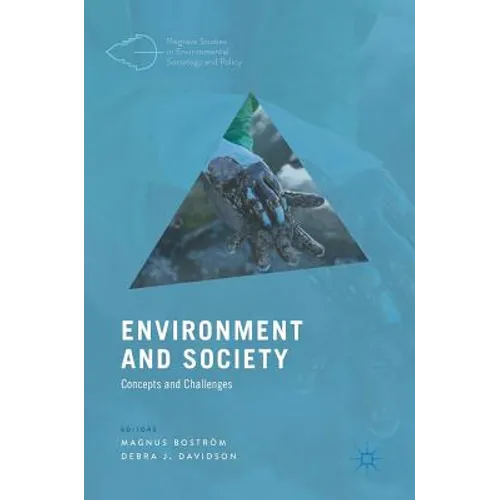 Environment and Society: Concepts and Challenges