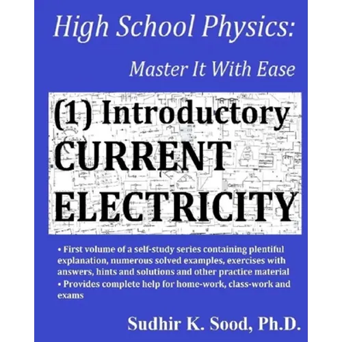 High School Physics: Master It With Ease (1) Introductory Current Electricity