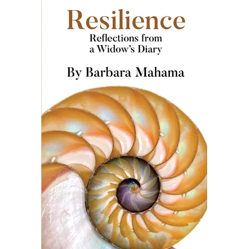 Resilience: Reflections From a Widow's Diary