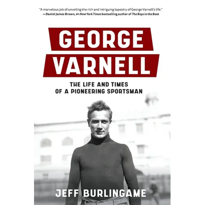 George Varnell: The Life and Times of a Pioneering Sportsman