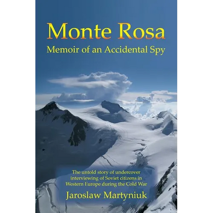 Monte Rosa: Memoir of an Accidental Spy - Paperback