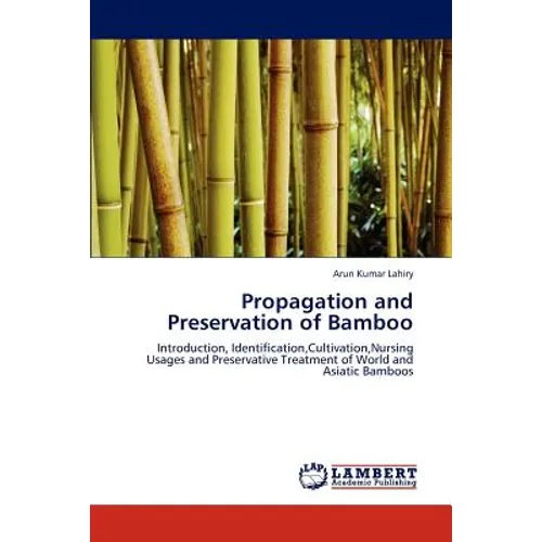 Propagation and Preservation of Bamboo