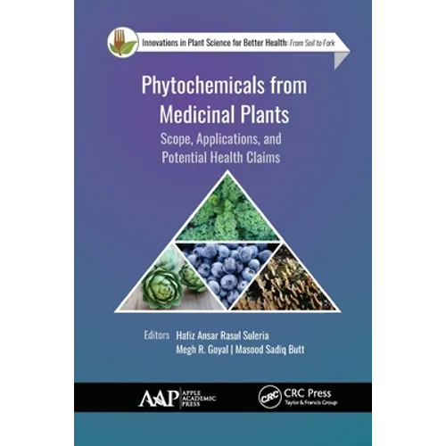 Phytochemicals from Medicinal Plants: Scope, Applications, and Potential Health Claims