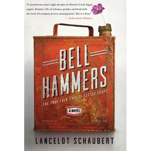 Bell Hammers: The True Folk Tale of Little Egypt, Illinois