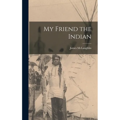 My Friend the Indian