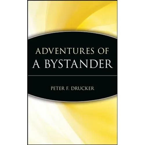 Adventures of a Bystander