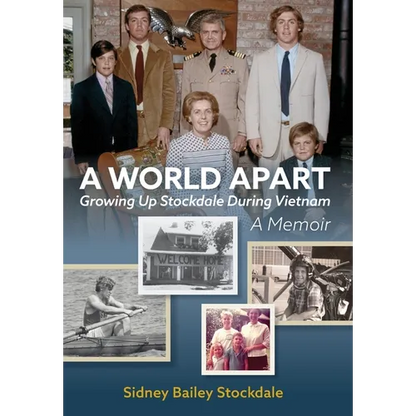 A World Apart: Growing Up Stockdale During Vietnam
