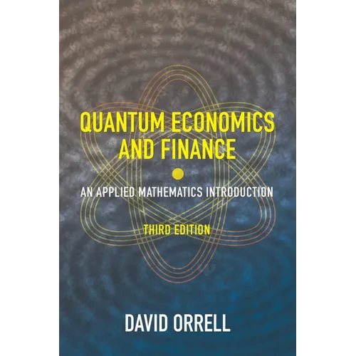 Quantum Economics and Finance: An Applied Mathematics Introduction