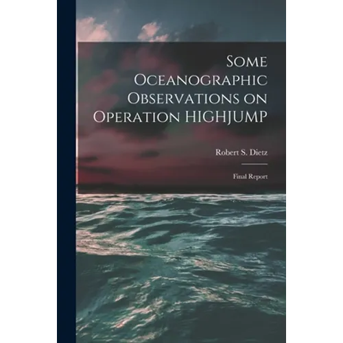 Some Oceanographic Observations on Operation HIGHJUMP: Final Report