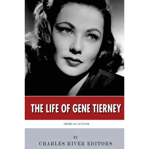 American Legends: The Life of Gene Tierney