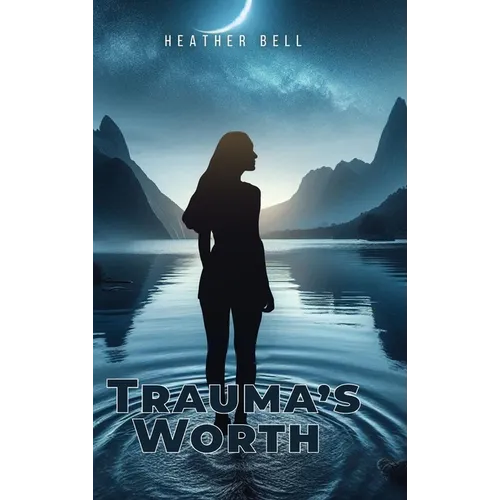 Trauma's Worth