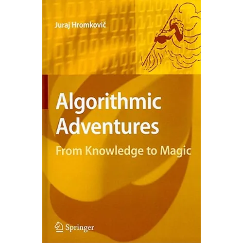 Algorithmic Adventures: From Knowledge to Magic