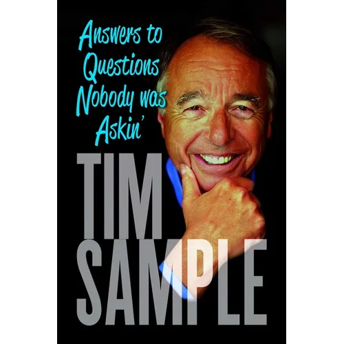 Answers to Questions Nobody Was Askin': And Other Revelations