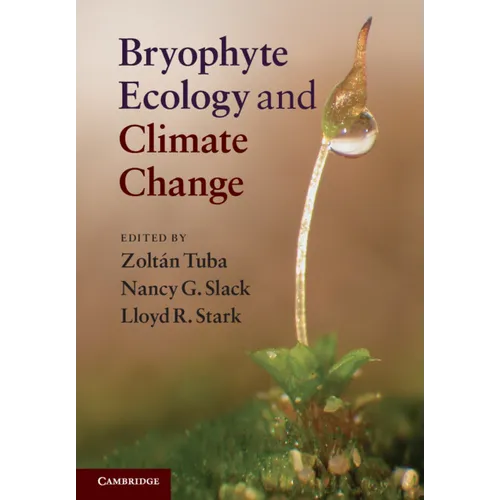 Bryophyte Ecology and Climate Change