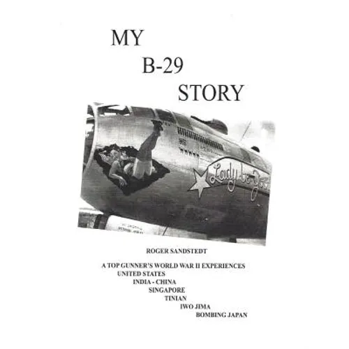 My B-29 Story