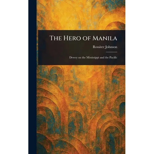 The Hero of Manila