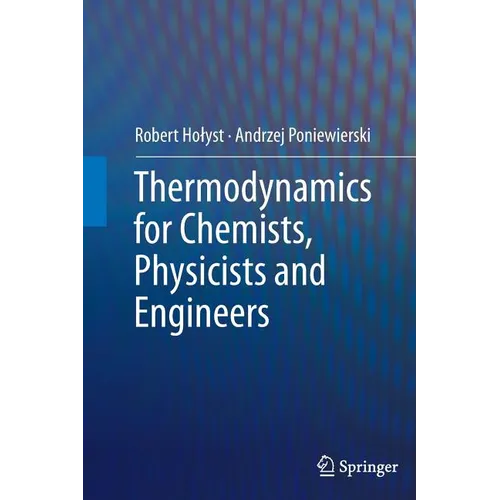 Thermodynamics for Chemists, Physicists and Engineers