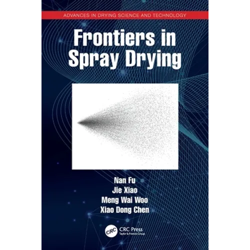 Frontiers in Spray Drying