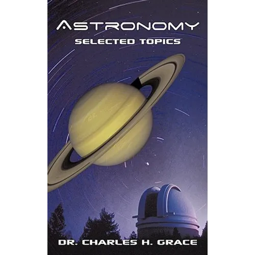 Astronomy: Selected Topics