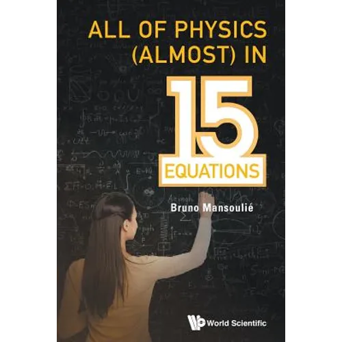 All of Physics (Almost) in 15 Equations