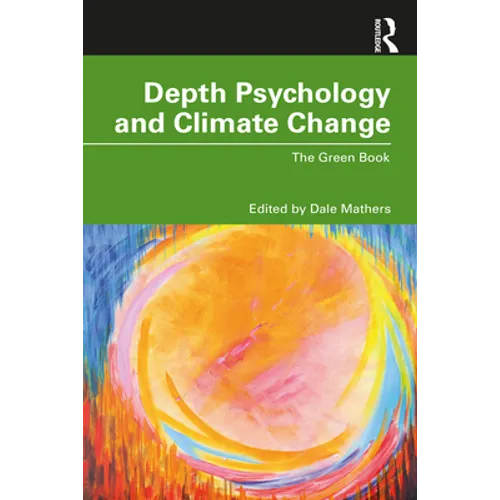 Depth Psychology and Climate Change: The Green Book