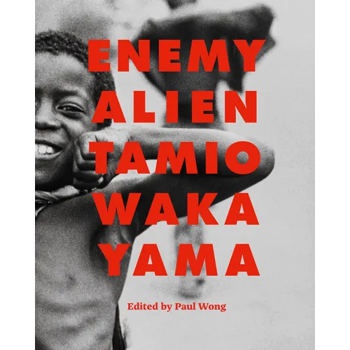 Enemy Alien: Tamio Wakayama