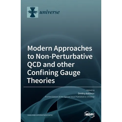 Modern Approaches to Non-Perturbative QCD and other Confining Gauge Theories