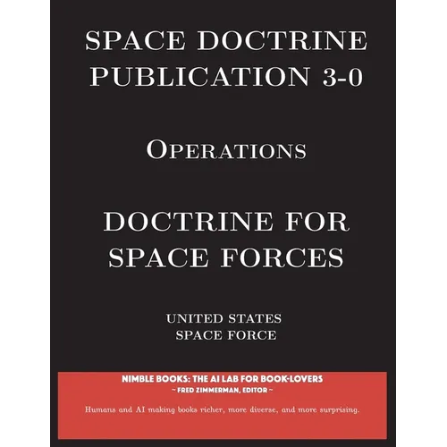 Space Doctrine Publication 3-0 Operations: Doctrine for Space Forces
