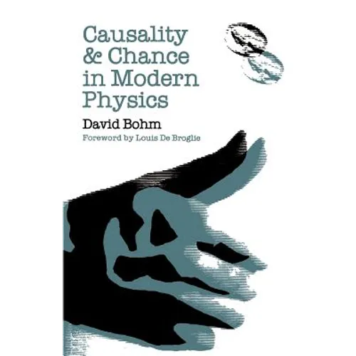 Causality and Chance in Modern Physics