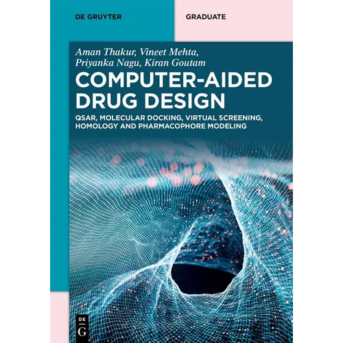Computer-Aided Drug Design: Qsar, Molecular Docking, Virtual Screening, Homology and Pharmacophore Modeling