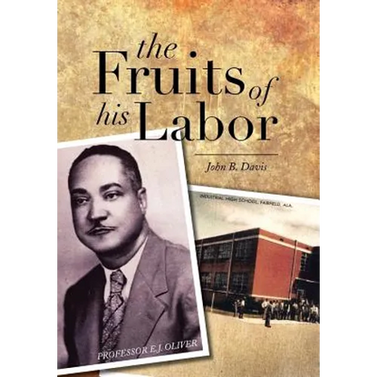 The Fruits of His Labor