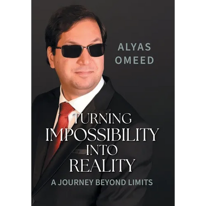 Turning Impossibility into Reality: A Journey Beyond Limits - Hardcover