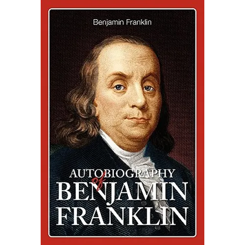 Autobiography of Benjamin Franklin