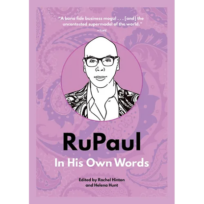 Rupaul: In His Own Words